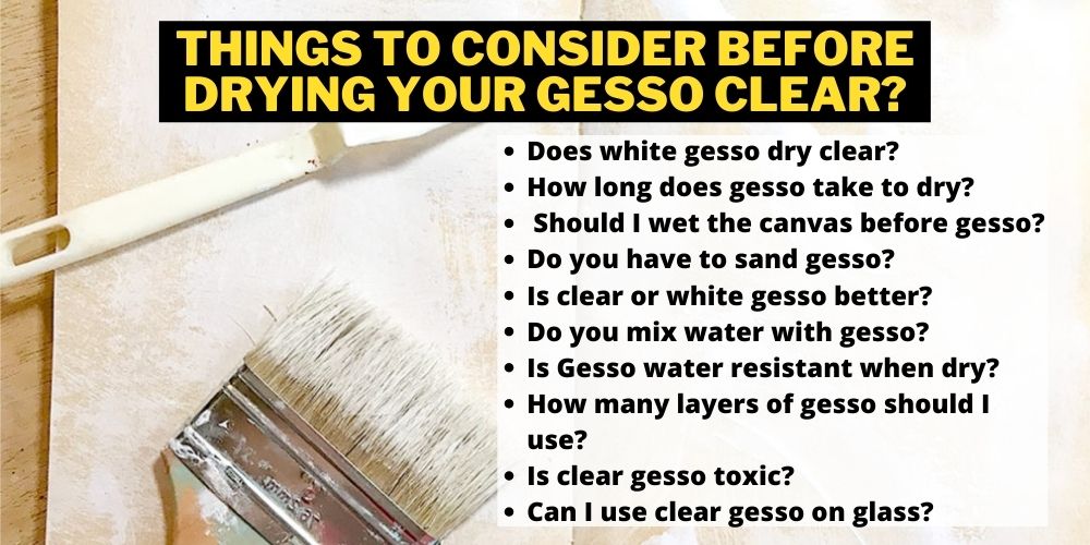 Things to Consider Before Drying Your Gesso Clear